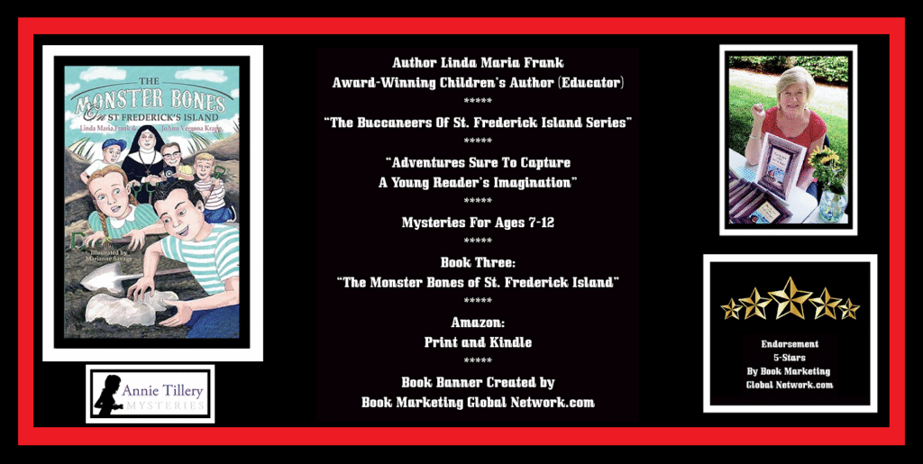 The Monster Bones of St. Frederick Island by Linda Maria Frank and JoAnn Vergona Krapp
