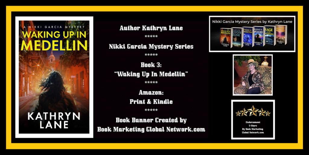 Waking Up In Medellin by Kathryn Lane