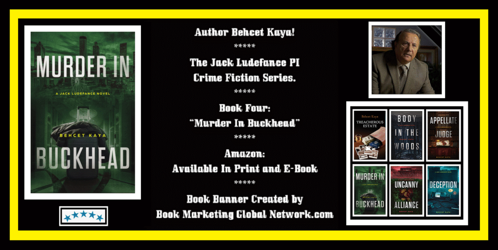 Banner For Murder In Buckhead by Behcet Kaya