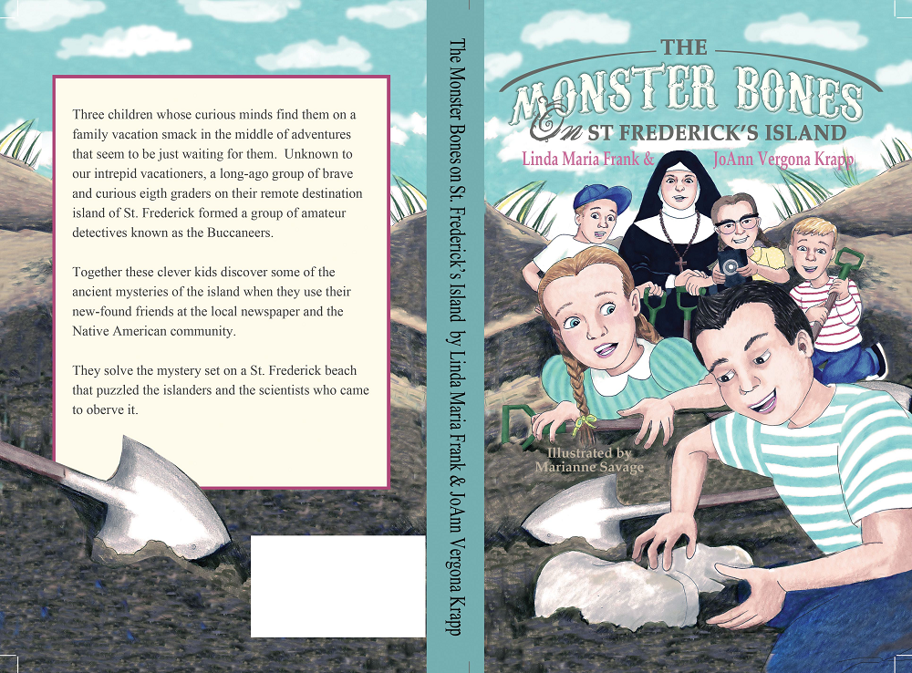 The Monster Bones of St. Frederick Island by Linda Maria Frank and JoAnn Vergona Krapp