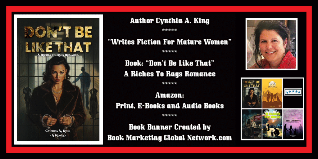 Book Banner For Don’t Be Like That by Cynthia A. King