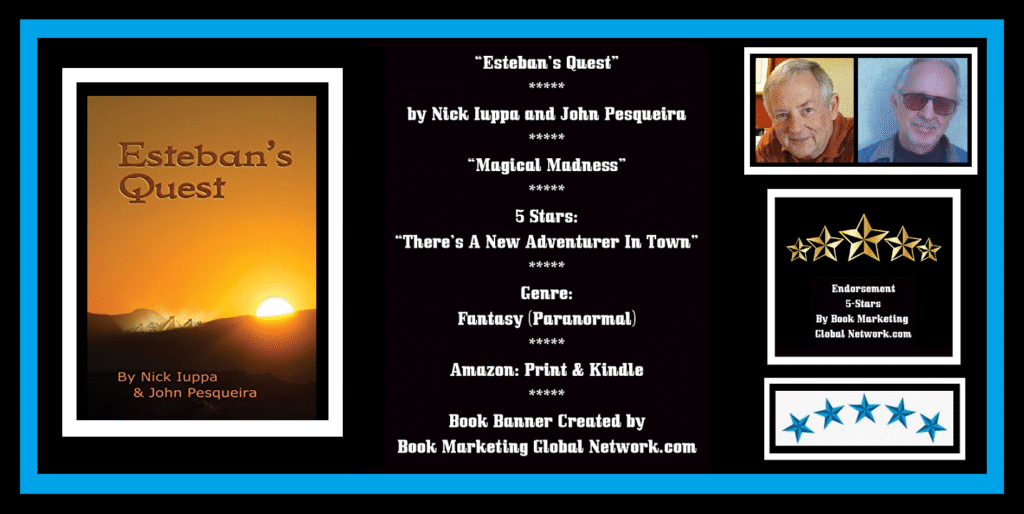 Banner For Esteban’s Quest by Nick Iuppa and John Pesqueira