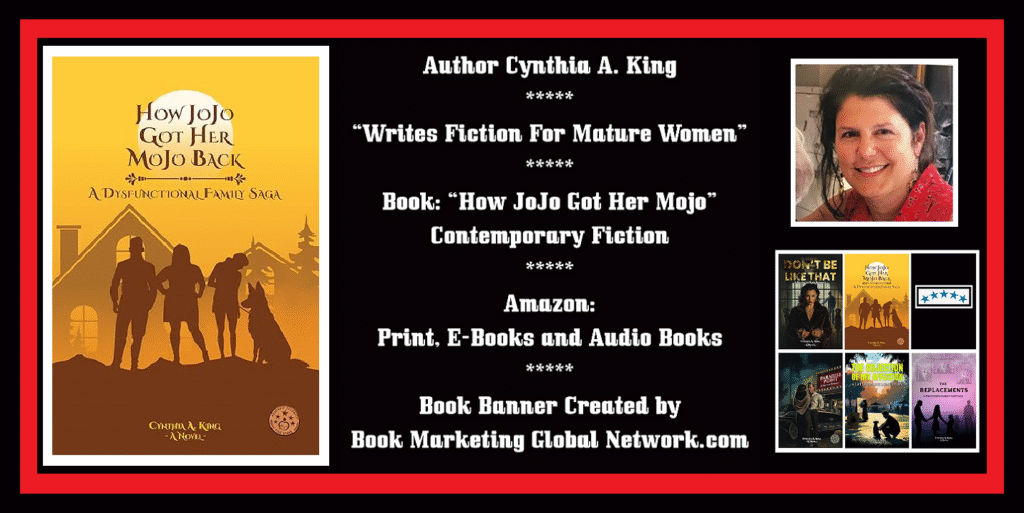 Book Banner For How JoJo Got Her Mojo Back by Cynthia A. King