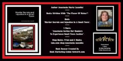 Book Banner For 'Murder Secrets and Injustice In A Small Town' by Anastasia Marie Cassella