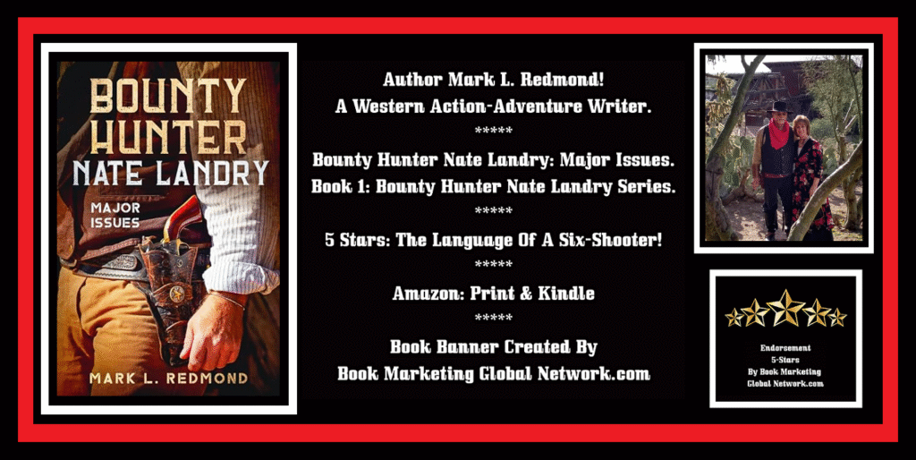 Book Banner For 'Bounty Hunter Nate Landry: Major Issues' by Mark L. Redmond