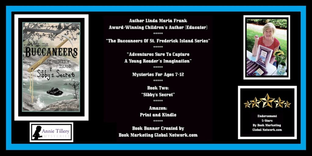The Buccaneers of St. Frederick Island, Sibby's Secret by Linda Maria Frank
