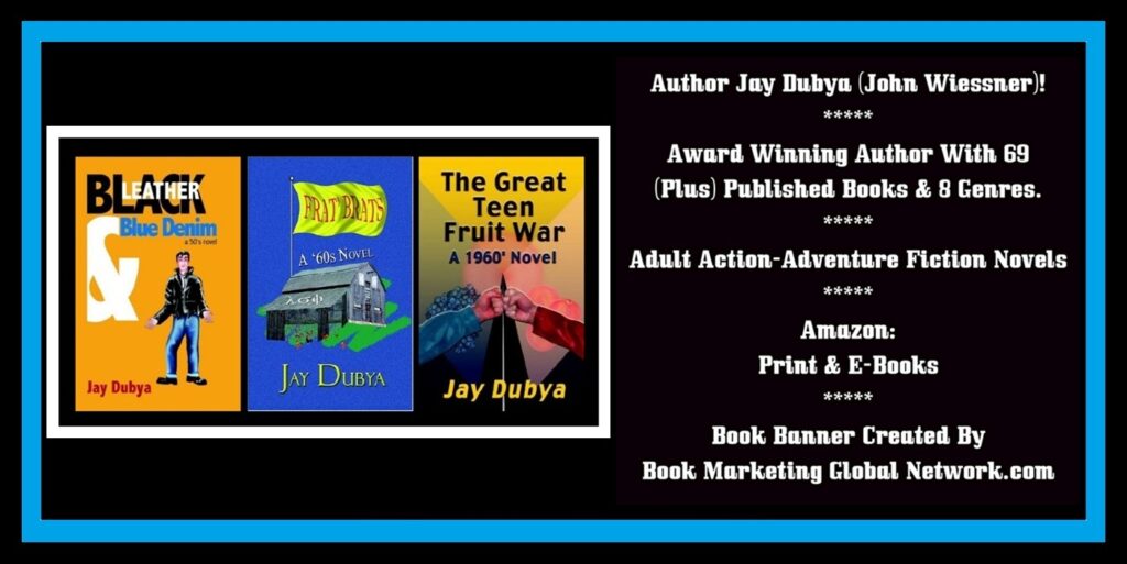 Book Banner For Adult Action-Adventure Fiction Novels by Jay Dubya (John Wiessner)