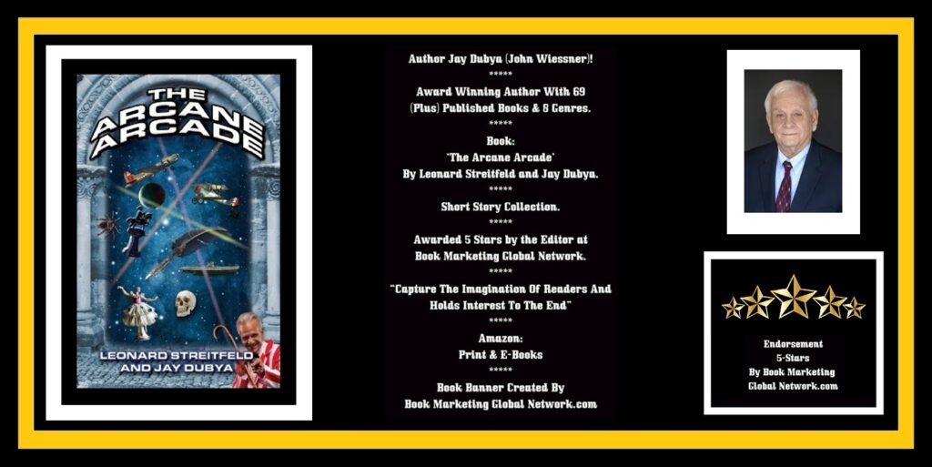Book Banner For 'The Arcane Arcade' by Leonard Streitfeld and Jay Dubya
