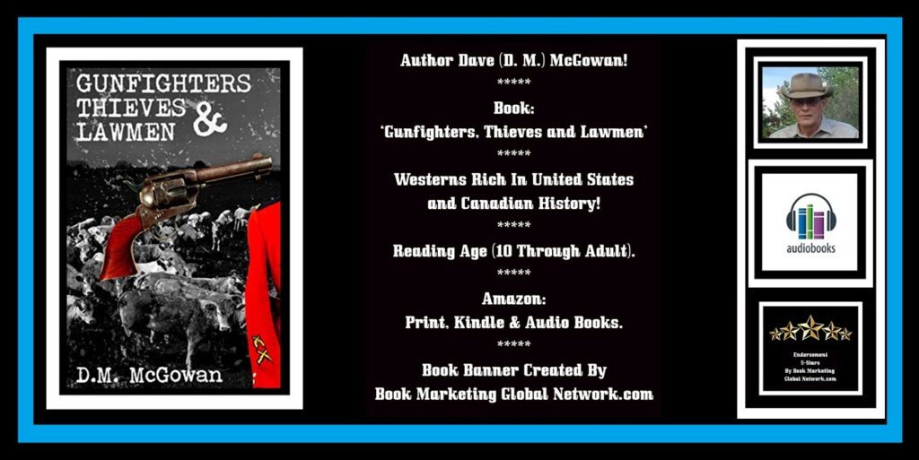 Book Banner For 'Gunfighters, Thieves and Lawmen' by David Milton McGowan