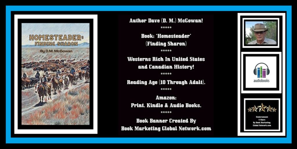 Book Banner For 'Homesteader' by David M. McGowan