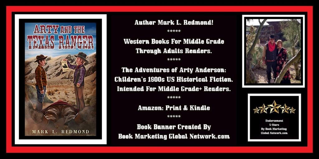 Arty And The Texas Ranger by Mark L. Redmond