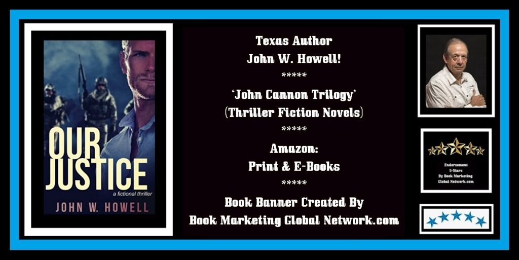 Book Banner For Our Justice by John W. Howell