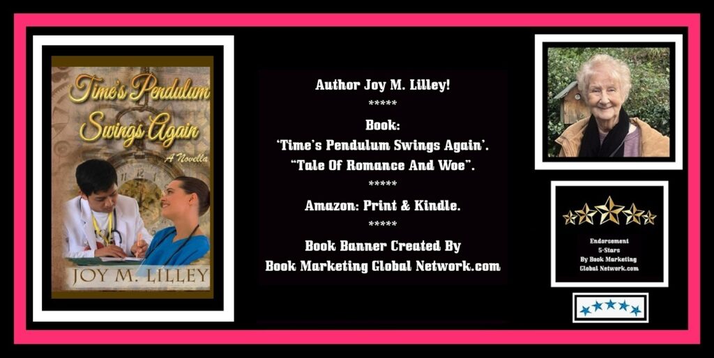 Book Banner For Time’s Pendulum Swings Again by Joy M. Lilley