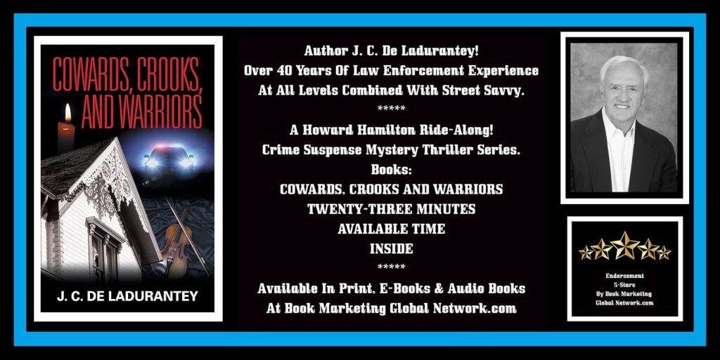 Book Banner For COWARDS, CROOKS AND WARRIORS by J. C. De Ladurantey