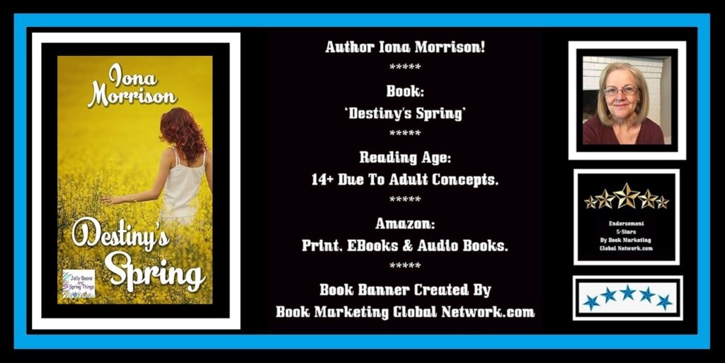Book Banner For Destiny's Spring by Iona Morrison