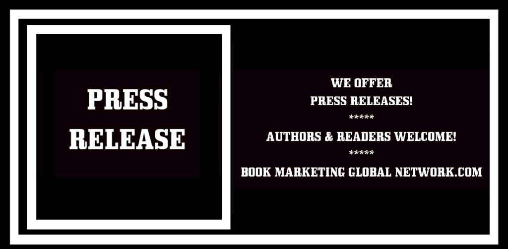 WE OFFER A PRESS RELEASE PROGRAM FOR AUTHORS