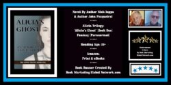 Book Banner For 'Alicia’s Ghost' by Nick Iuppa and John Pesqueira