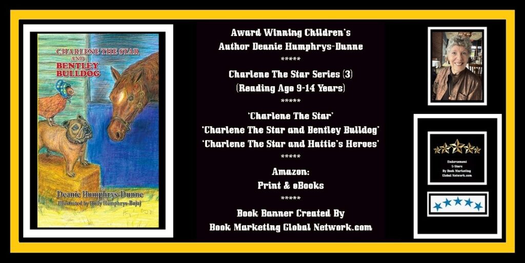 Book Banner For 'Charlene The Star and Bentley Bulldog' by Deanie Humphrys-Dunne