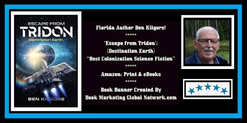 Book Banner For 'Escape From Tridon' (Destination Earth) by Ben Kilgore