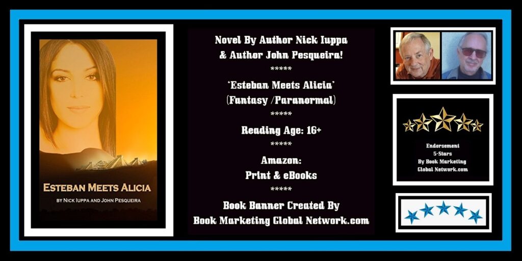 Book Banner For 'Esteban Meets Alicia' by Nick Iuppa and John Pesqueira