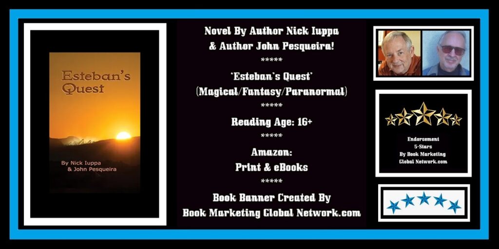 Book Banner For 'Esteban’s Quest' by Nick Iuppa and John Pesqueira