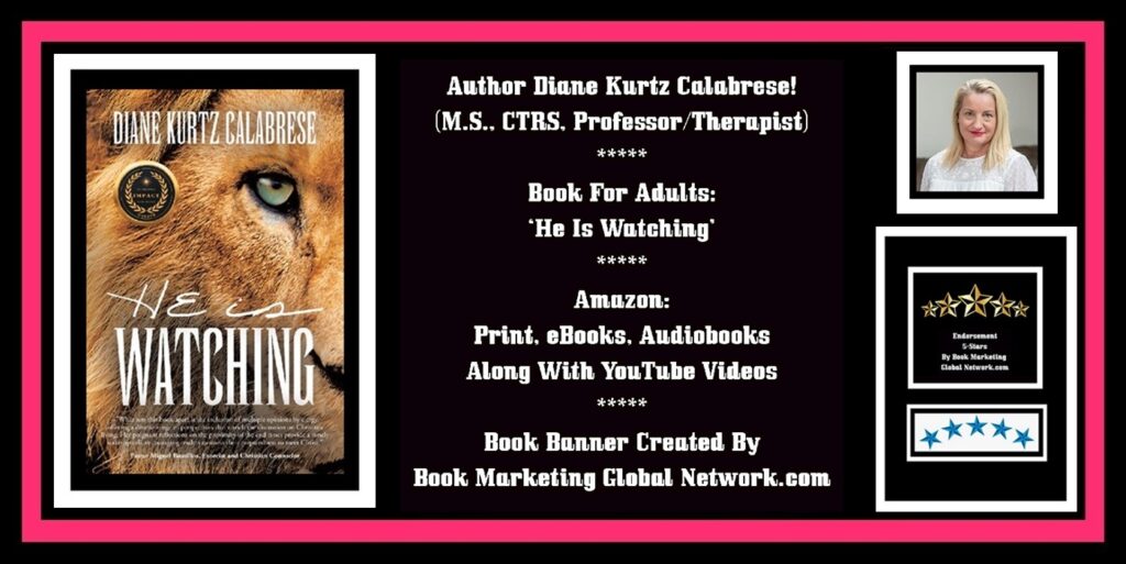 Book Banner For 'He Is Watching' by Diane Kurtz Calabrese.