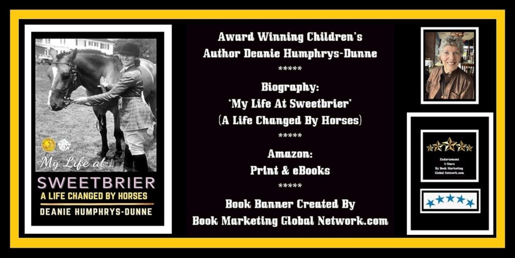 Book Banner For 'My Life At Sweetbrier' (Life Changed by Horses) by Deanie Humphrys-Dunne