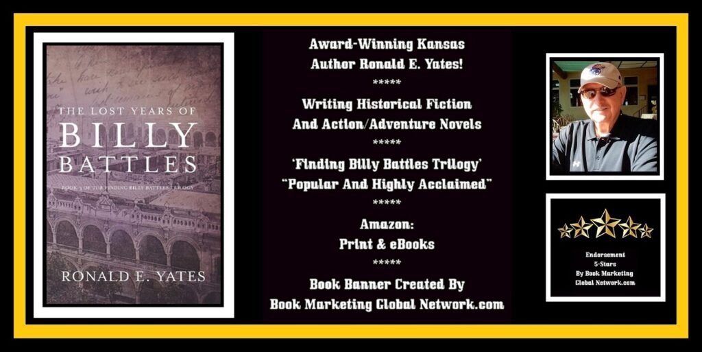 Book Banner For 'The Lost Years Of Billy Battles' by Ronald E. Yates