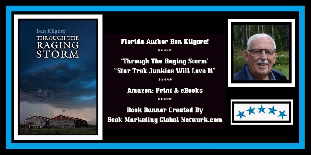 Book Banner For 'Through The Raging Storm' by Ben Kilgore