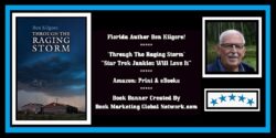 Book Banner For 'Through The Raging Storm' by Ben Kilgore