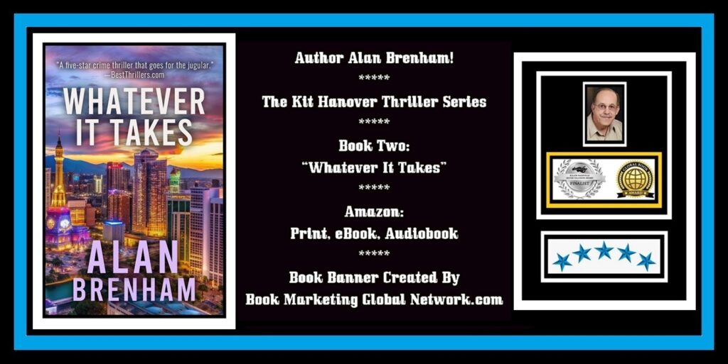 Book Banner For 'Whatever It Takes' (Book 2) by Alan Brenham