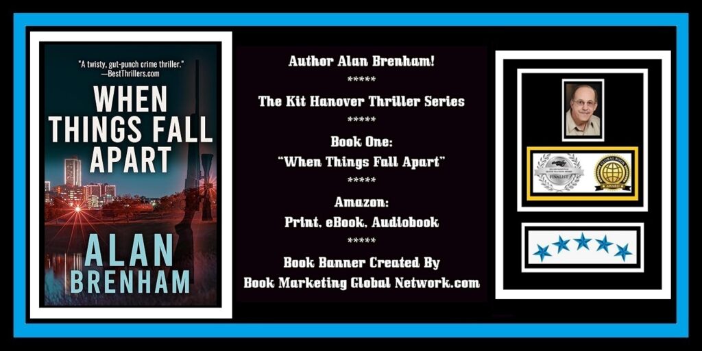 Book Banner For 'When Things Fall Apart' (Book 1) by Alan Brenham