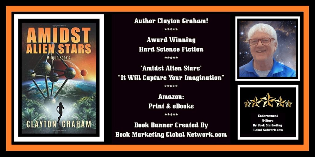 Book Banner For 'Amidst Alien Stars' by Clayton Graham
