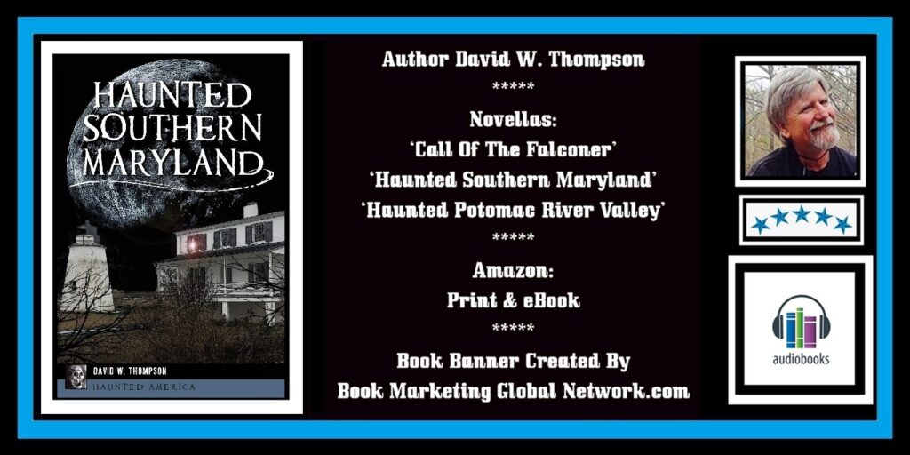 Book Banner For 'Haunted Southern Maryland' by David W. Thompson