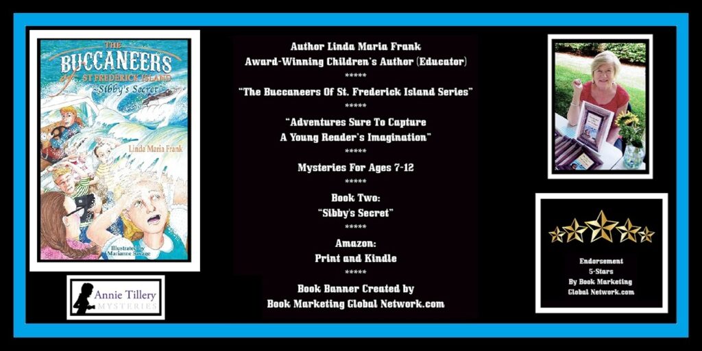 Book Banner For 'The Buccaneers Of St. Frederick Island, Sibby's Secret (Book Two) by Linda Maria Frank