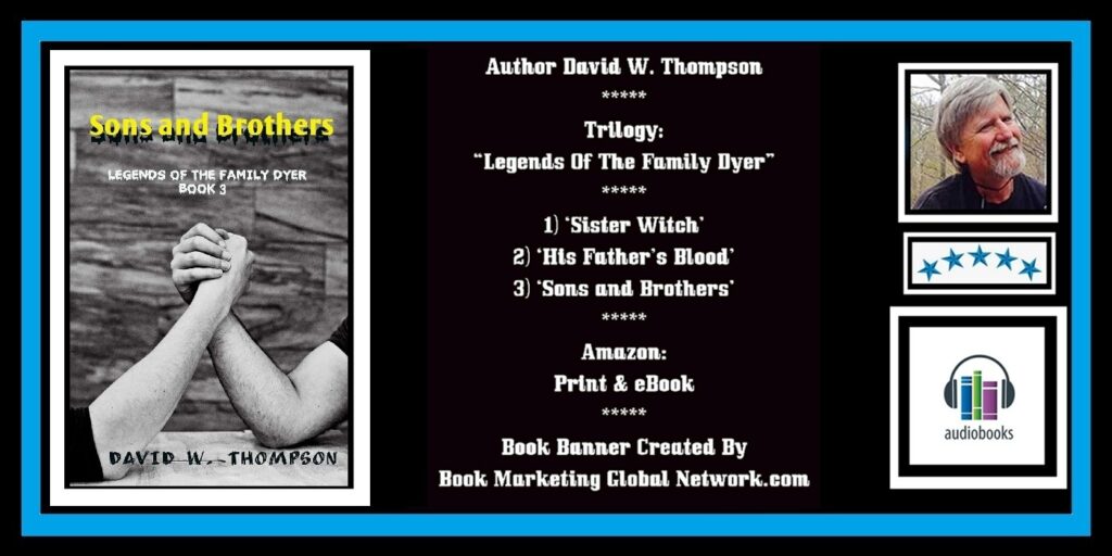 Book Banner For 'Sons and Brothers' by David W. Thompson