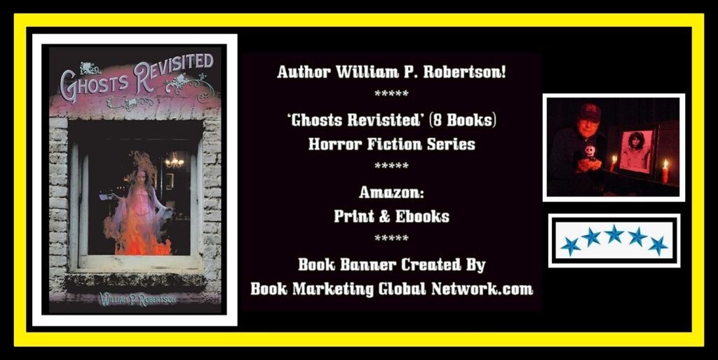 Book Banner For 'Ghosts Revisited 1' by William P. Robertson