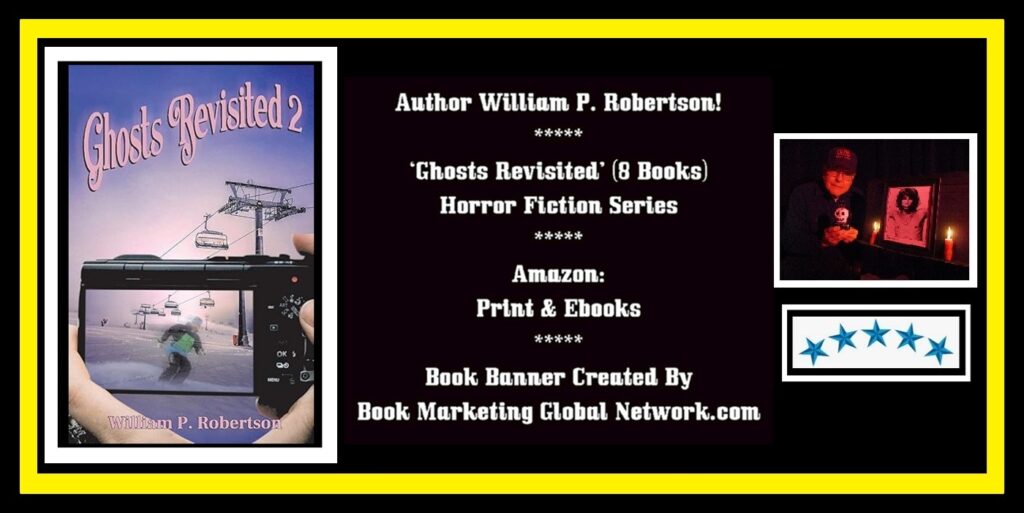 Book Banner For 'Ghosts Revisited 2' by William P. Robertson