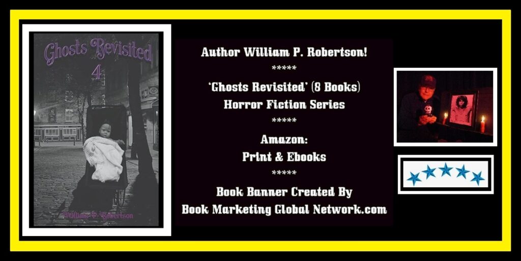 Book Banner For 'Ghosts Revisited 4' by William P. Robertson