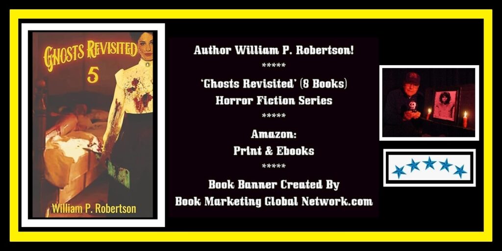 Book Banner For 'Ghosts Revisited 5' by William P. Robertson