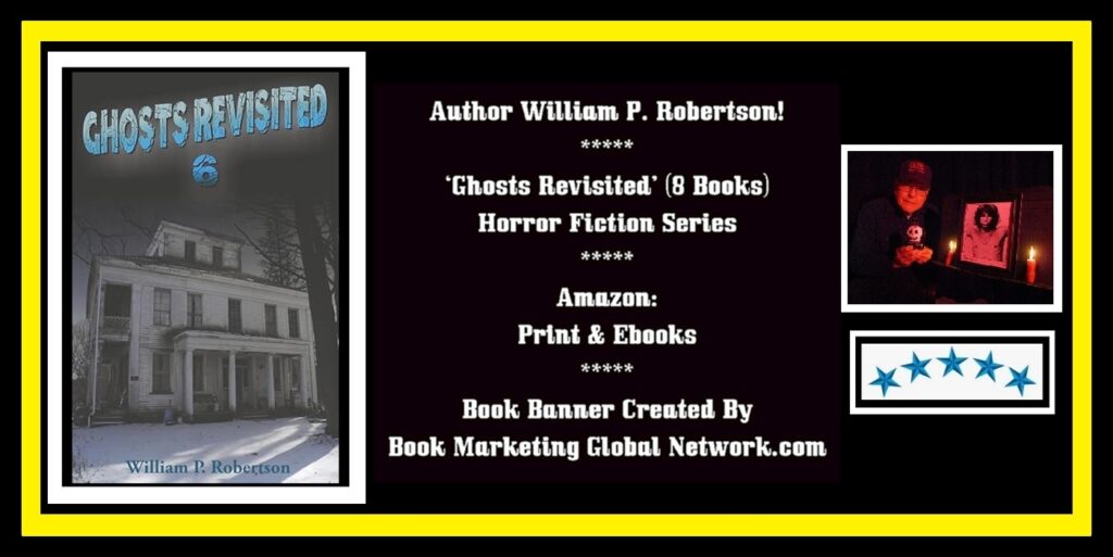 Book Banner For 'Ghosts Revisited 6' by William P. Robertson