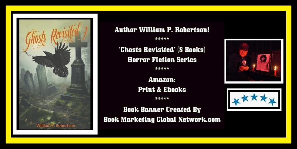 Book Banner For 'Ghosts Revisited 7' by William P. Robertson