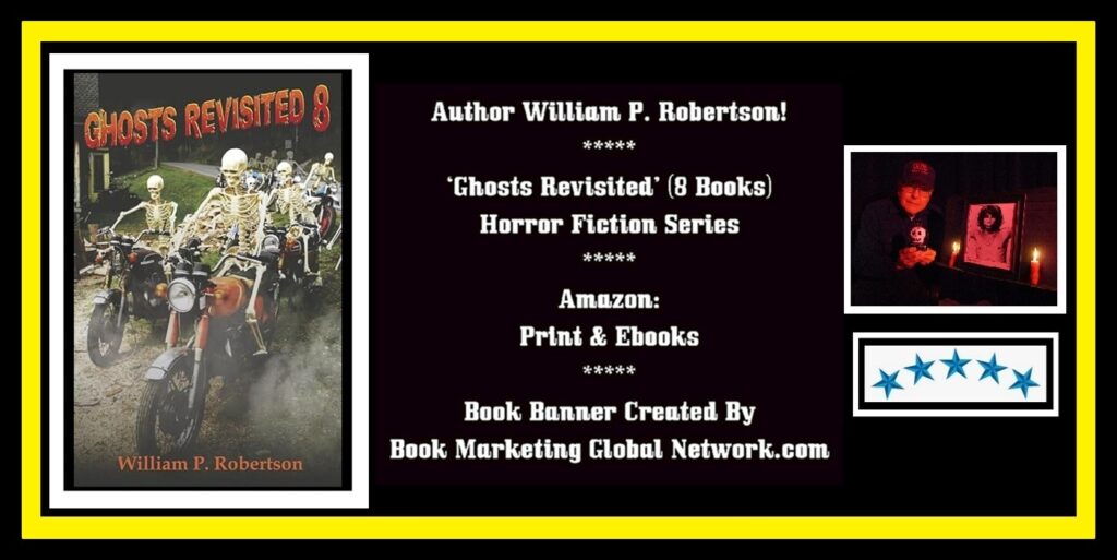 Book Banner For 'Ghosts Revisited 8' by William P Robertson