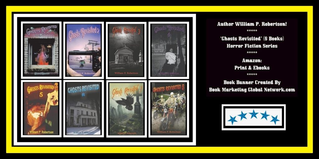 Book Banner For The 8 Book 'Ghosts Revisited' Series by William R. Robertson