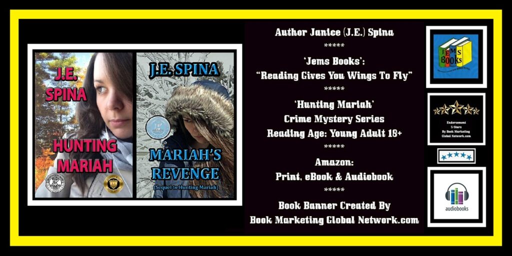 BOOK BANNER FOR 'HUNTING MARIAH' SERIES BY JANICE (J.E.) SPINA