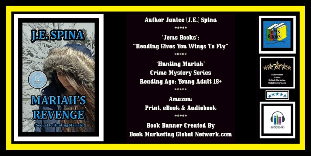 BOOK BANNER FOR 'HUNTING MARIAH' SERIES BOOK TWO BY JANICE (J.E.) SPINA
