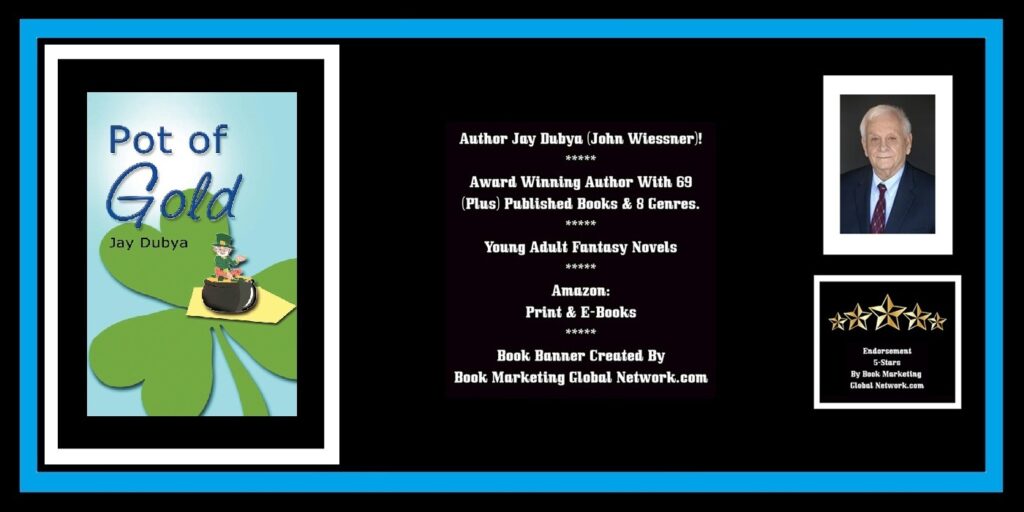 BOOK BANNER FOR POT OF GOLD BY JAY DUBYA