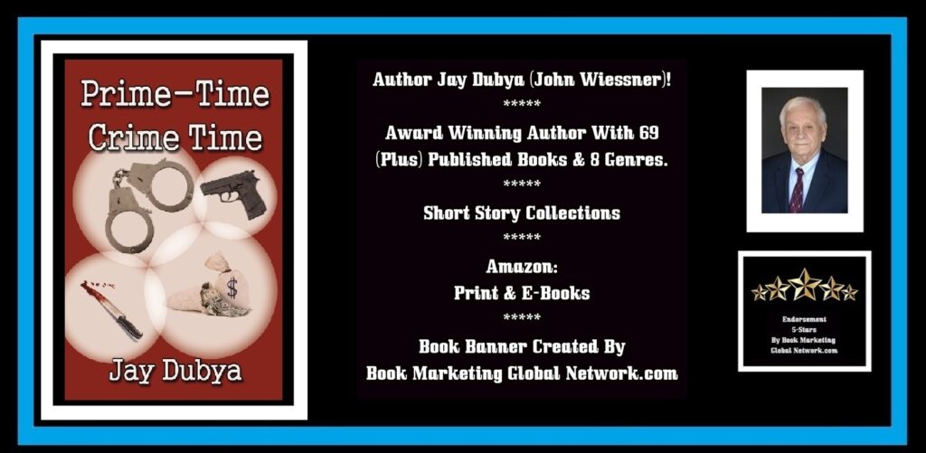 BOOK BANNER FOR PRIME TIME CRIME TIME SHORT STORIES BY JAY DUBYA