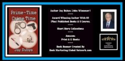 BOOK BANNER FOR PRIME TIME CRIME TIME SHORT STORIES BY JAY DUBYA