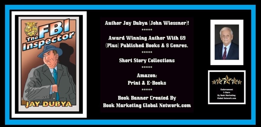 BOOK BANNER FOR THE FBI INSPECTOR SHORT STORIES BY JAY DUBYA